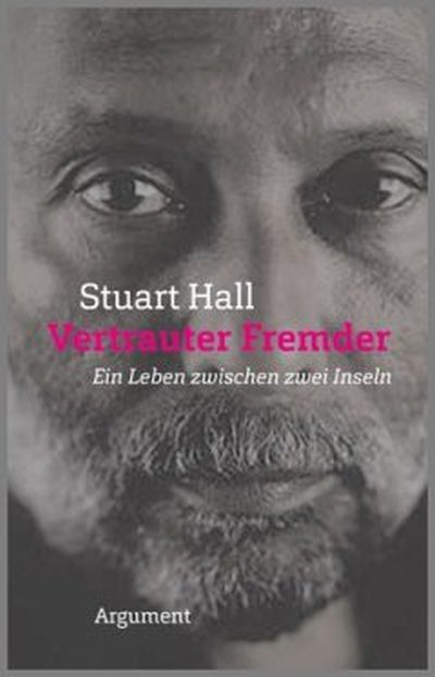 Hall, Stuart: Vertrauter Fremder, 2020