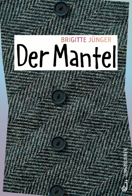 Jünger, Brigitte: Der Mantel, 2019